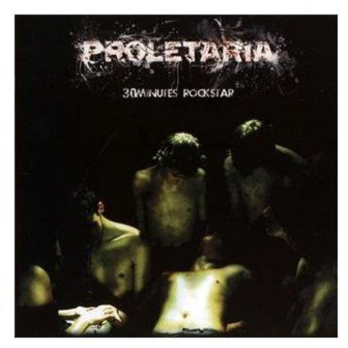 Proletaria 30 Minutes Rockstar (CD)