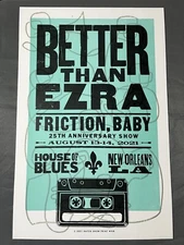 2021.08.13 & 14 Hatch Show Print Poster Better Than Ezra Friction, Baby NOLA