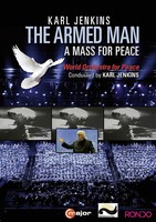 Karl Jenkins: The Armed Man - A Mass For Peace (Dvd)