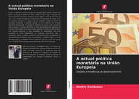 Dmitry Kondratov | A Actual PolíTica MonetáRia Na UniãO Europeia | Taschenbuch