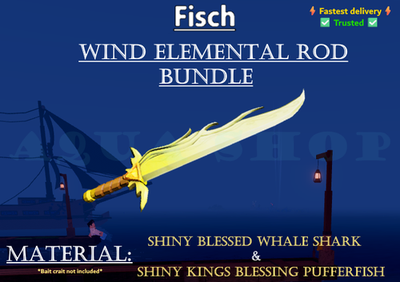 #ad 🟢🔥 FISCH WIND ELEMENTAL ROD BUNDLE Shiny KB Pufferfish SB Whale Shark $9.25