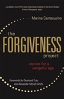 Forgiveness Project: Stories for a Vengeful Age by Marina Cantacuzino (Paperback, 2016)
