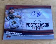 2022 Topps Series One Corbin Burnes Postseason Performance Auto 14 /25 Brewers!