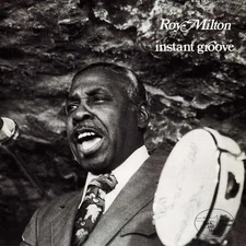 Roy Milton - Instant Groove [Limited-Time Special Price Edition] [CD]