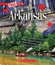 Arkansas (a True Book: My United Sta..., Gitlin, Martin