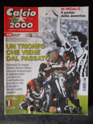 FUSSBALL 2000 66 2003 Historische Nummer Juventus Italienischer Meister + POSTER JUVE [TR2]