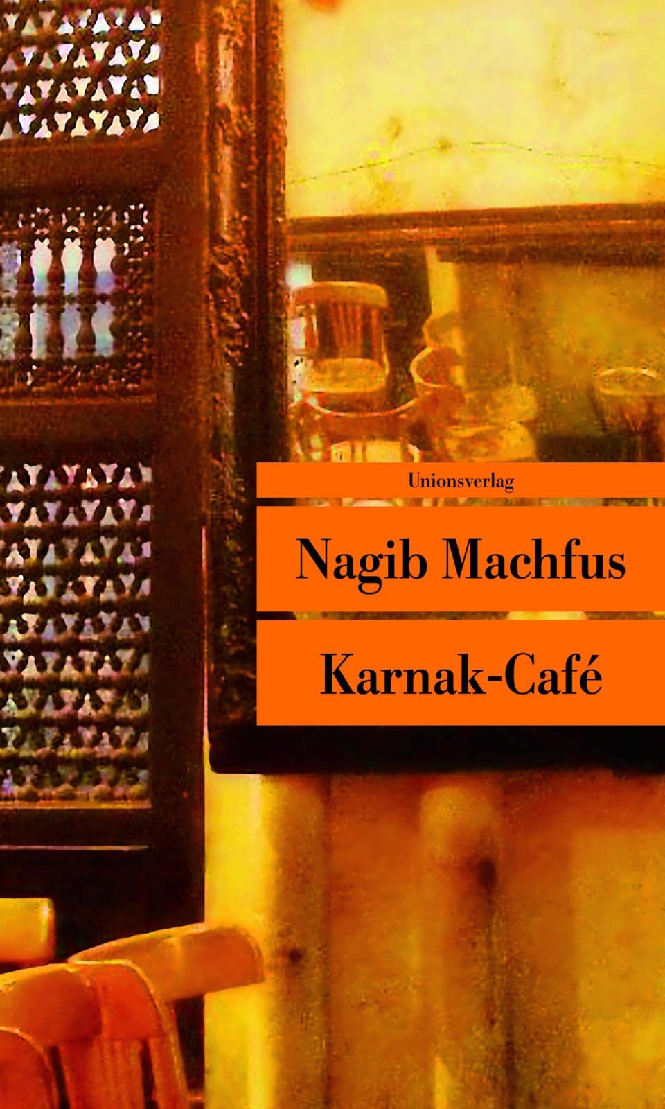 Thumbnail - Karnak-café | Nagib Machfus | Taschenbuch | 128 S. | Deutsch | 2010 |