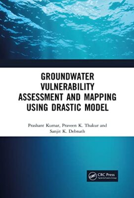 Groundwater Vulnerability Assessment and Mapping using DRASTIC Model by ...