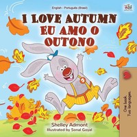 Shelley Admont (U. A.) | I Love Autumn (English Portuguese Bilingual Book For...