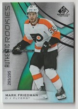 2019-20 SP GAME USED AUTHENTIC ROOKIES MARK FRIEDMAN 293/295 PHILADELPHIA FLYERS
