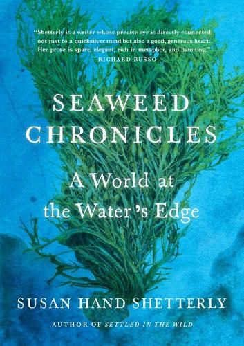 Susan Hand Shetterly Seaweed Chronicles (Copertina rigida)