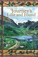 B. K. Parent | Journey's Lost And Found | Taschenbuch | Englisch (2013)