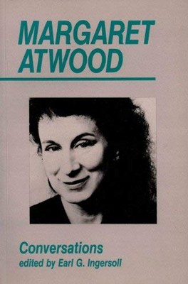 Margaret Atwood : Conversations Paperback