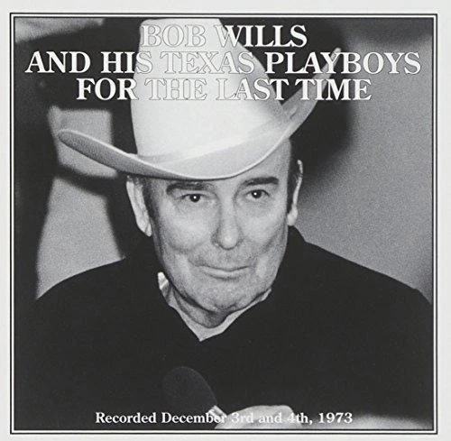 Pour la dernière fois - Bob Wills