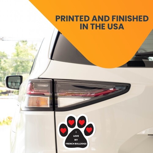 I Love My French Bulldogs Pawprint Magnet Decal, 5 Inch for Car Truck SUV - Picture 4 of 7