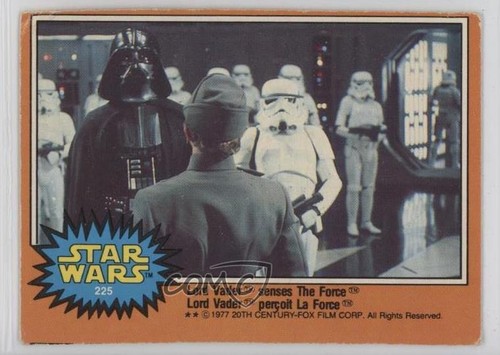1977 OPC Star Wars #225 Lord Vader senses The Force — Raw