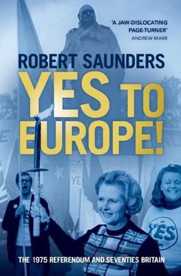 Yes to Europe! by Robert Saunders - 9781108425353