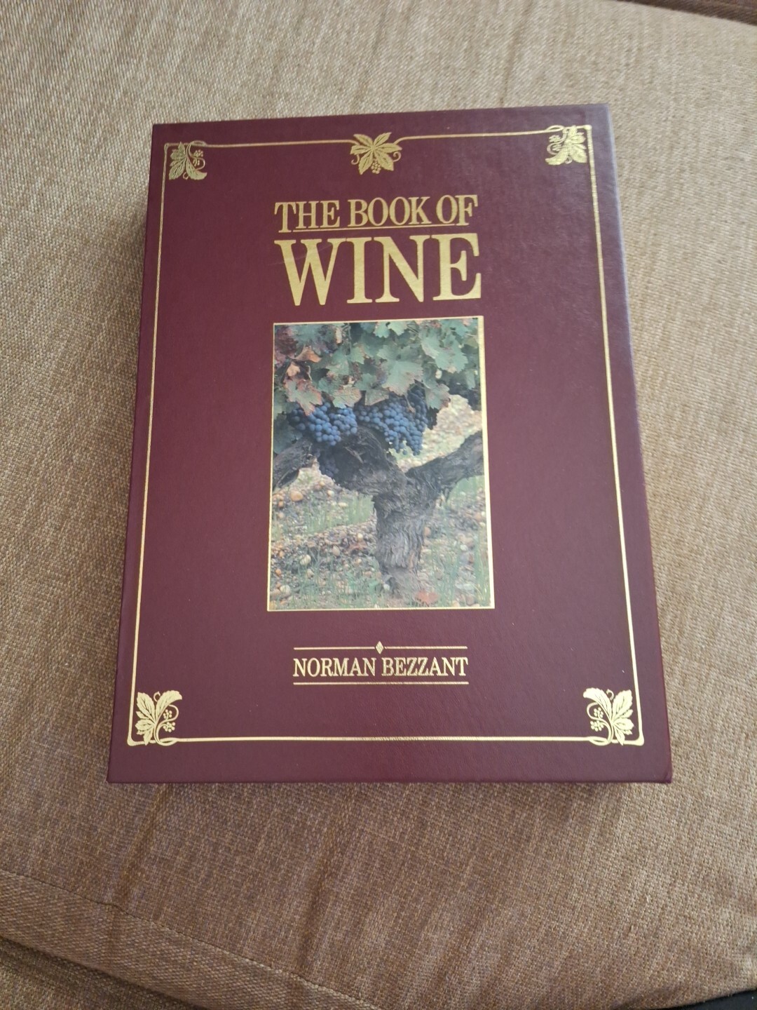 The Book of Wine, by Norman Bezzant, 1987. Large Heavy 13