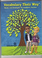 VOCABULARY THEIR WAY 2014 WORDS and STRATEGIES for ACADEMIC SUCCE