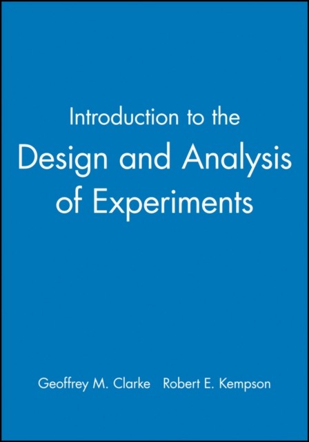 Introduction to the Design and Analysis of by Geoffrey M.  Clarke PAPERBACK