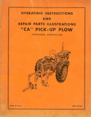 Allis Chalmers CA Pick Up Plow AC Owner's Manual 2 Bottom Snap Coupler Moldboard