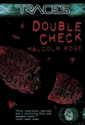 Double Check (Traces) by Malcolm Rose