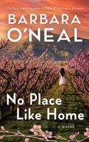 No Place Like Home, Barbara O'neal