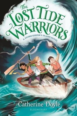 The Lost Tide Warriors (The Storm Keeper s Island Series, 2)