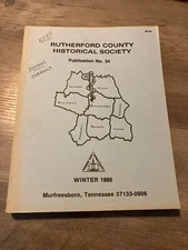 Rutherford County Historical Society Publication 24 1985 genealogy