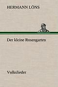 Der Kleine Rosengarten | Buch | 9783847255703