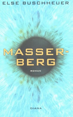 Else Buschheuer -- Masserberg -- Roman
