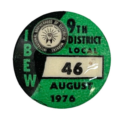 1976 IBEW 9th Local District Electrical Workers Union Badge Pinback Button Pin