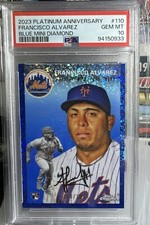 2023 Topps Chrome Platinum Francisco Alvarez RC Blue Mini Diamond /199 PSA 10