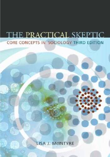 The Practical Skeptic: Core Concepts in Sociology main image 0
