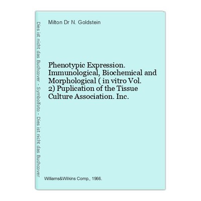 Phenotypic Expression. Immunological, Biochemical and Morphological ( in vitro V