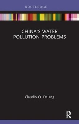 China's Water Pollution Problems by Claudio Delang (English) Paperback Book