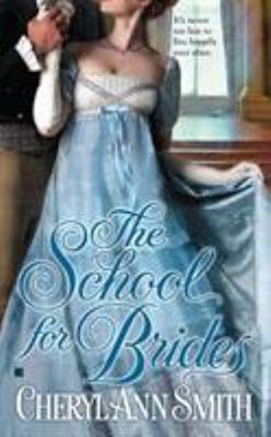 The School for Brides Paperback Cheryl Ann Smith