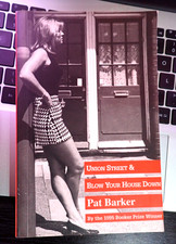 Union Street / Blow Your House Down – Pat Barker | Paperback Booker Winner