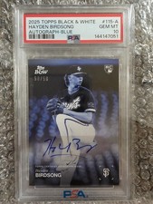 2025 TOPPS BLACK & WHITE #115-A HAYDEN BIRDSONG BLUE AUTO /50 ROOKIE PSA 10
