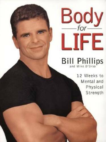 Body for Life: 12 Weeks to Mental and Physical Strength - Hardcover - GOOD