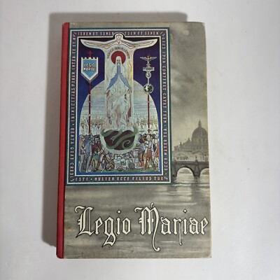 '' Legio Mariae '' By Michael L. Dempsey D.D. Pub.  1975 Cahill & Co. Dublin HC C4