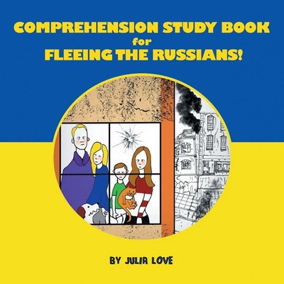 Julia Love | Comprehension Study Book for Fleeing the Russians! | Taschenbuch
