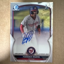 Topps 2023 Bowman Chrome Yoander Rivero Nationals Autograph 1st Bowman #CPA-YR