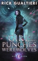 Rick Gualtieri | The Girl Who Punches Werewolves | Taschenbuch | Englisch (2024)