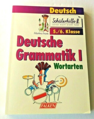 Deutsche Grammatik 1  Wortarten  5./6. klasse textbook by Martina  Frank 