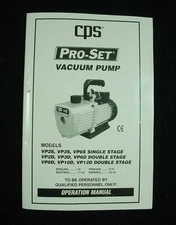 CPS Pro-Set VP Models 2 Stage & Single Stag Vacuum Pump  Manual