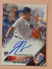 JAMES PAZOS AUTOGRAPH ROOKIE 2016 Topps Chrome #RA-JPA, YANKEES     combined S&H