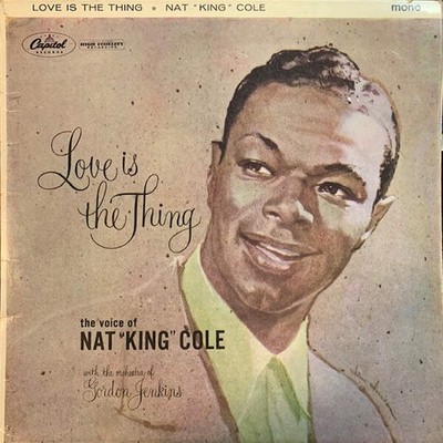 Nat King Cole - Love Is The Thing (VINYL)