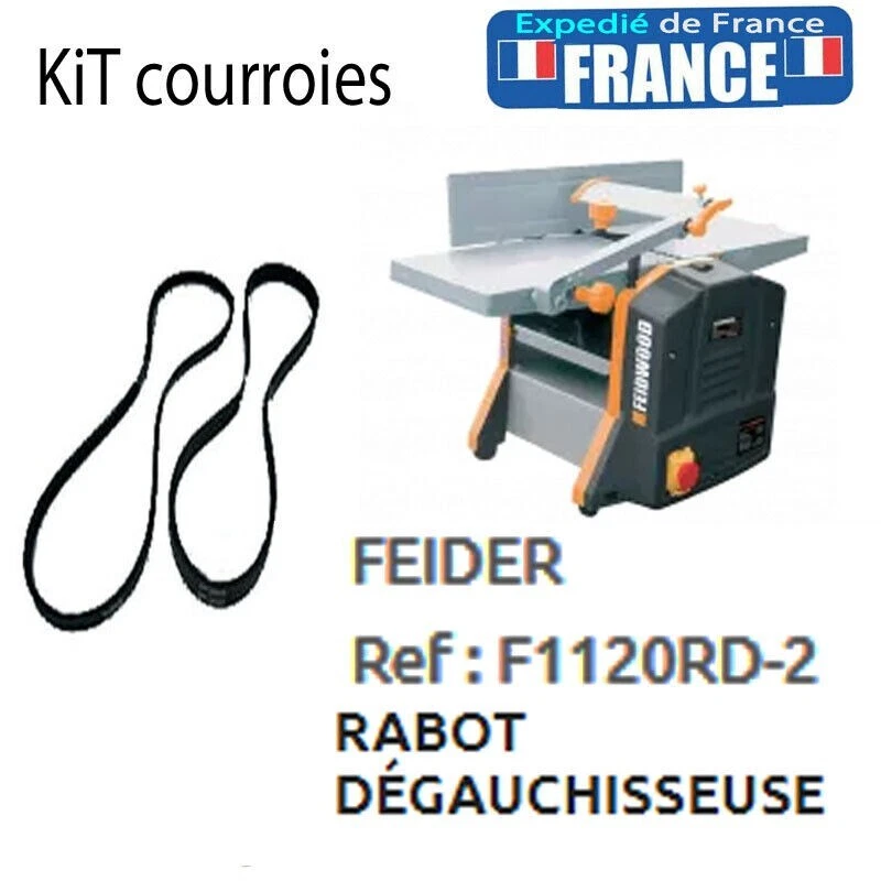 KiT courroies Feider Raboteuse Degauchisseuse F1120RD-2 Rabot F1120 RD2