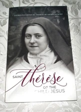 St. Therese of the Child Jesus by Raymond de Thomas de Saint-Laurent (2018,p/b)